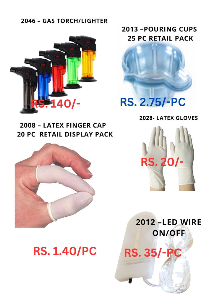 BLOW TORCH AND POURING CUP EACH AND LETAX-FINGER CAP EACH AND LETAX GLOVE PAIR AND LED WIRE ON-OFF