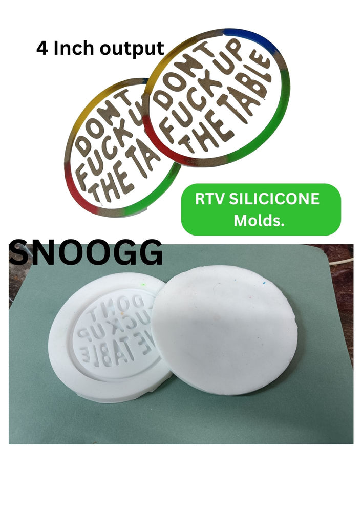 RTV Silicone Moulds for Epoxy resin Casting. Sentence do not fuck up the table sayings coasters