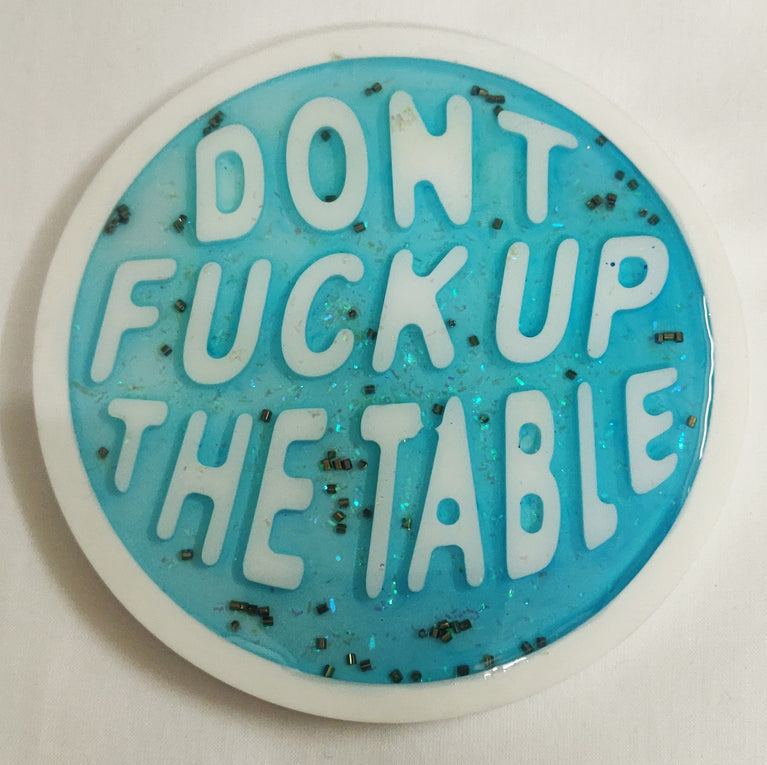 Corian Marble Do Not Fuck The Table DIY RESin coaster Blank For Artist and Hobbyist For Epoxy